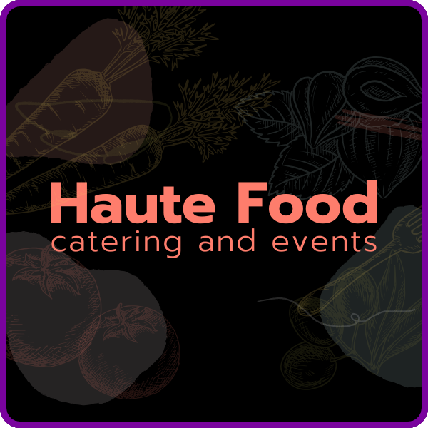 Haute Food